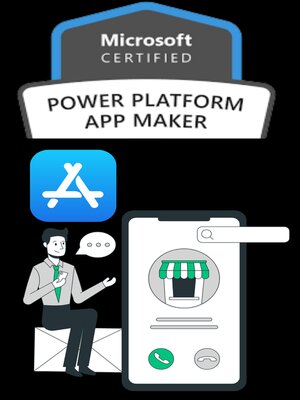 cover image of Microsoft Power Platform App Maker--(PL-100)